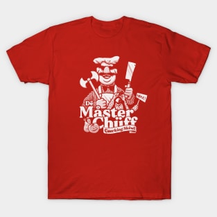 Måstër Chüff T-Shirt